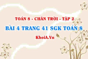 Bài 4 trang 41 Toán 8 Chân trời sáng tạo Tập 2